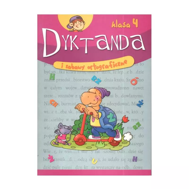 DYKTANDA I ZABAWY ORTOGRAFICZNE KLASA 4 Michalec Bogusław
