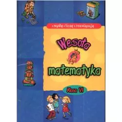 WESOŁA MATEMATYKA KL. 6 Mańko Mirosław