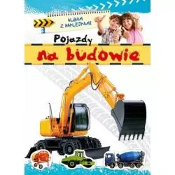 POJAZDY NA BUDOWIE. ALBUM Z NAKLEJKAMI. 