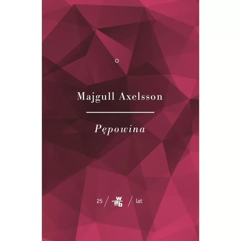 PĘPOWINA Axelsson Majgull - WAB