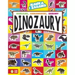 DINOZAURY. NAUKA I ZABAWA - Zielona Sowa