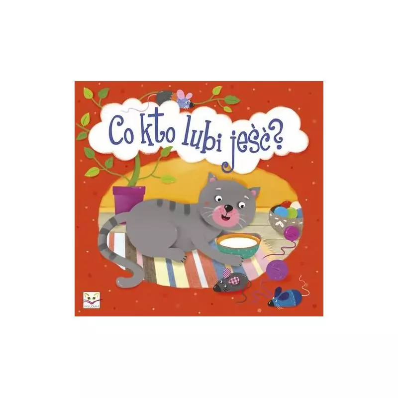 CO KTO LUBI JEŚĆ? CO KTO LUBI JEŚĆ?