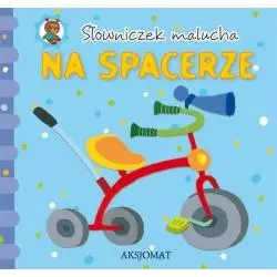 SŁOWNICZEK MALUCHA. NA SPACERZE. 