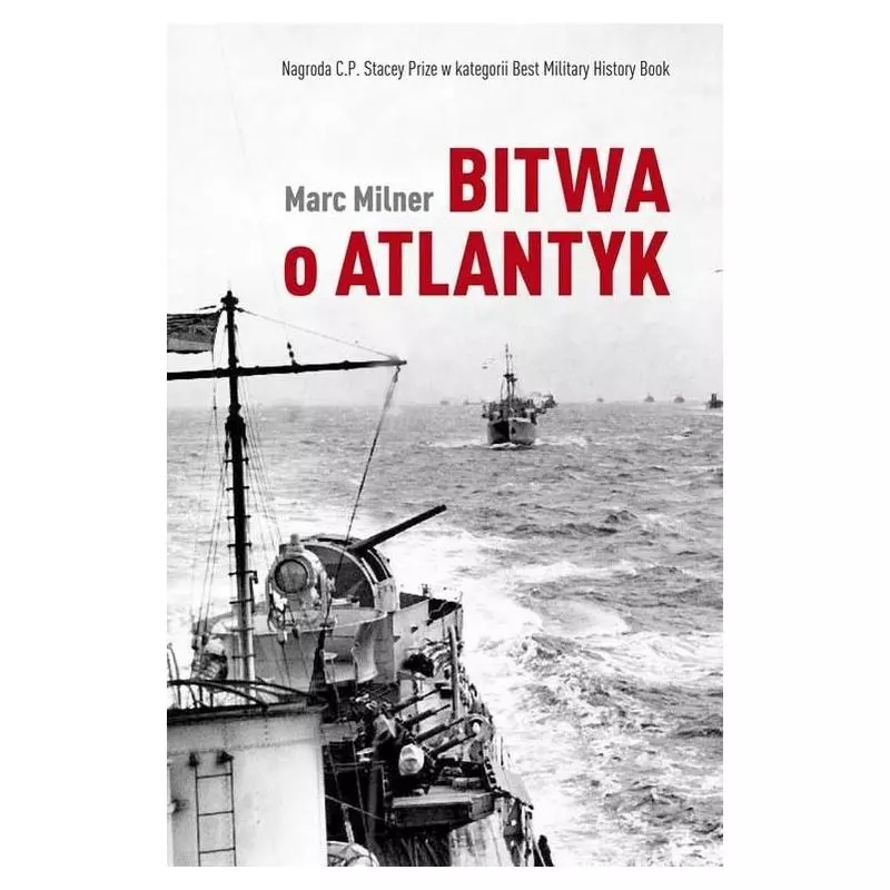 BITWA O ATLANTYK. Milner Marc