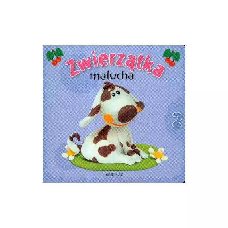 ZWIERZĄTKA MALUCHA 2 OPRACOWANIE ZBIOROWE