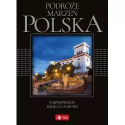 PODRÓŻE MARZEŃ POLSKA - Dragon