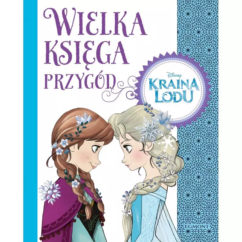 WIELKA KSIĘGA PRZYGÓD KRAINA LODU - Egmont
