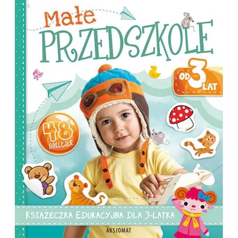 MAŁE PRZEDSZKOLE OD 3 LAT - Aksjomat