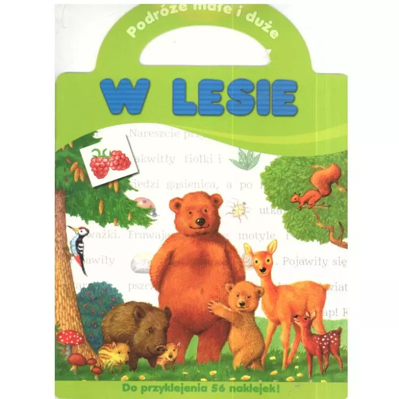 PODRÓŻE MAŁE I DUŻE - W LESIE Anna Podgórska - Aksjomat