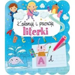 KOLORUJĘ I POZNAJĘ LITERKI Podgórska Anna