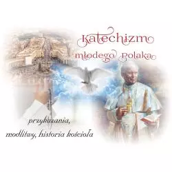 KATECHIZM MŁODEGO POLAKA...