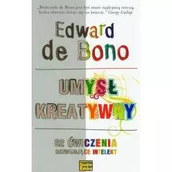 UMYSŁ KREATYWNY Edward De Bono - Studio Emka