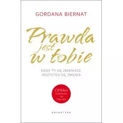 PRAWDA JEST W TOBIE KIEDY...