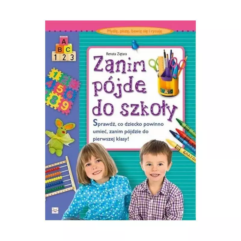 ZANIM PÓJDĘ DO SZKOŁY. 