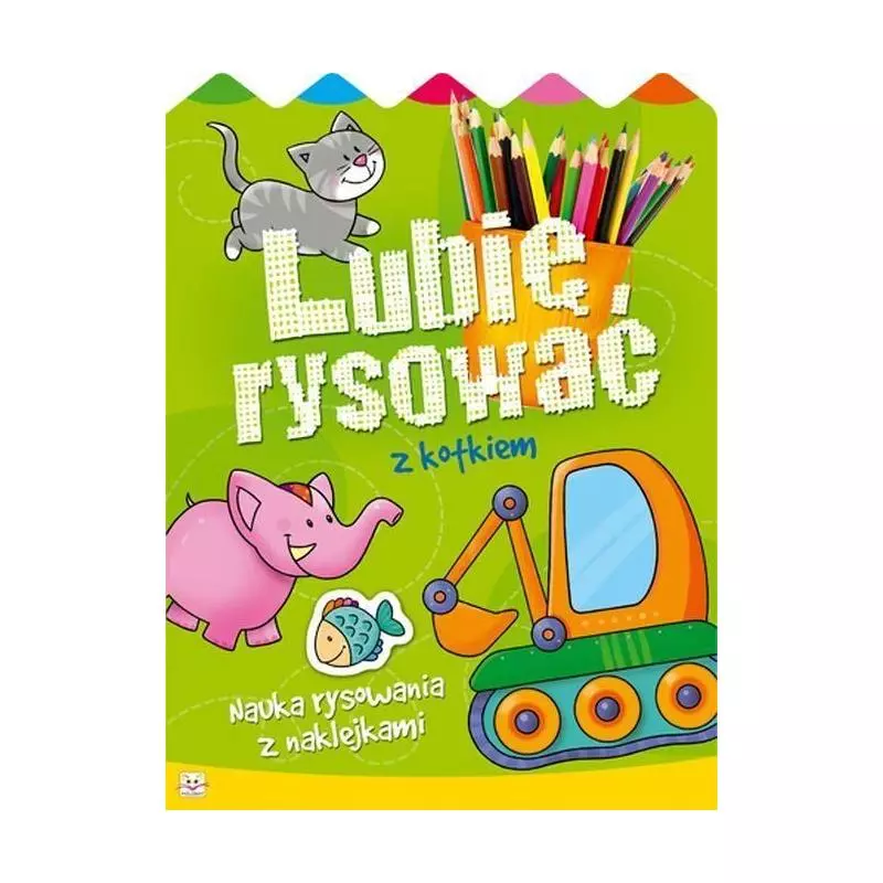 LUBIĘ RYSOWAĆ Z KOTKIEM. NAUKA RYSOWANIA Z NAKLEJKAMI. 