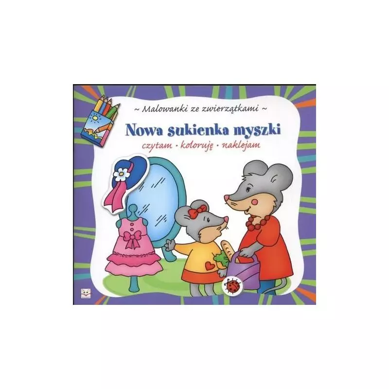 NOWA SUKIENKA MYSZKI - CZYTAM, KOLORUJĘ, NAKLEJAM Bator Agnieszka