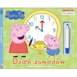 DZIEŃ ZAWODÓW NAUKA ODCZYTYWANIA GODZIN ŚWINKA PEPPA NAPISZ TO - Media Service Zawada