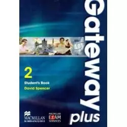 GATEWAY PLUS 2 PODRĘCZNIK. JĘZYK ANGIELSKI Spencer David - Macmillan
