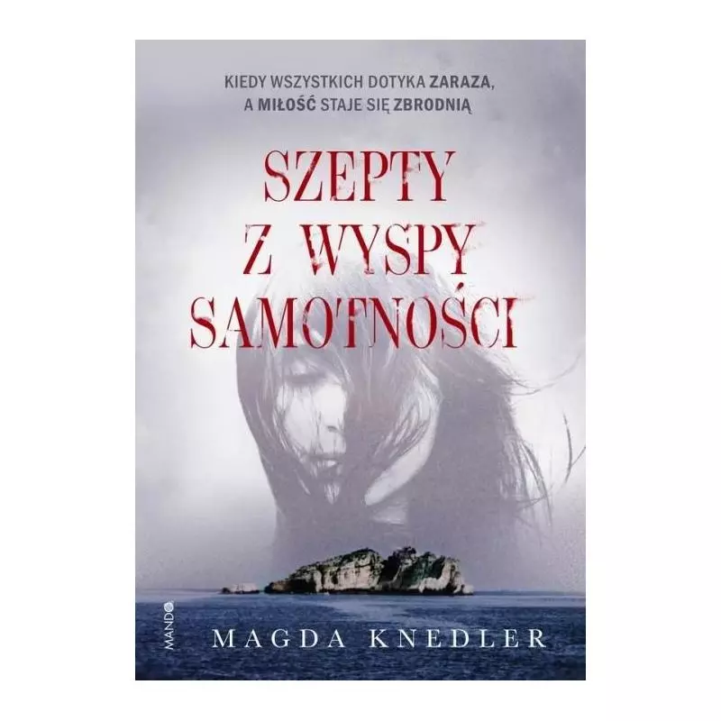 SZEPTY Z WYSPY SAMOTNOŚCI Magda Knedler