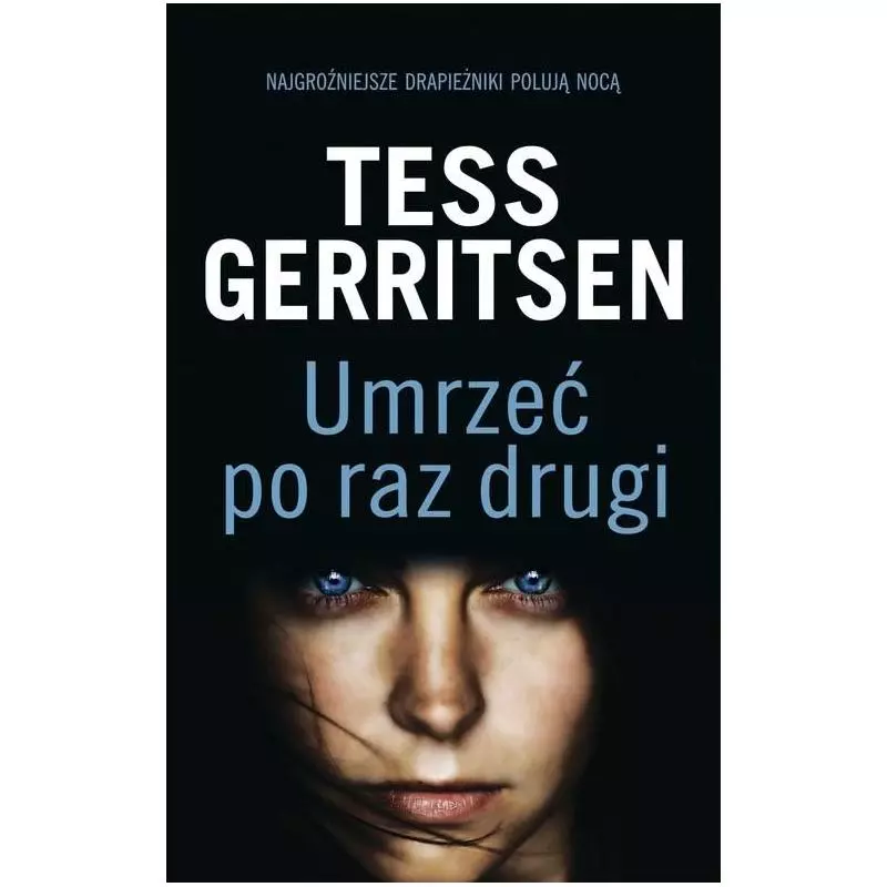 UMRZEĆ PO RAZ DRUGI Gerritsen Tess