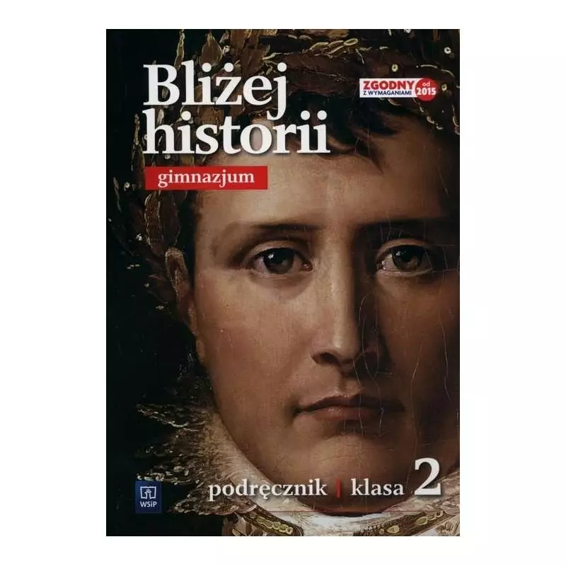 HISTORIA BLIŻEJ HISTORII GIMN KL.2 PODRĘCZNIK / PODRĘCZNIK DOTACYJNY / CYKL WIELOLETNI Plumińska-mieloch, Anita