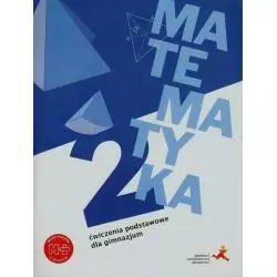 MATEMATYKA Z PLUSEM GIMN KL.2 ĆWICZENIA PODSTAWOWE Lech Jacek