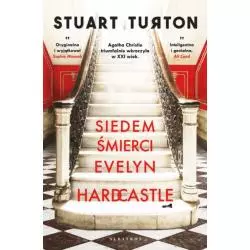 SIEDEM ŚMIERCI EVELYN HARDCASTLE Stuart Turton - Albatros