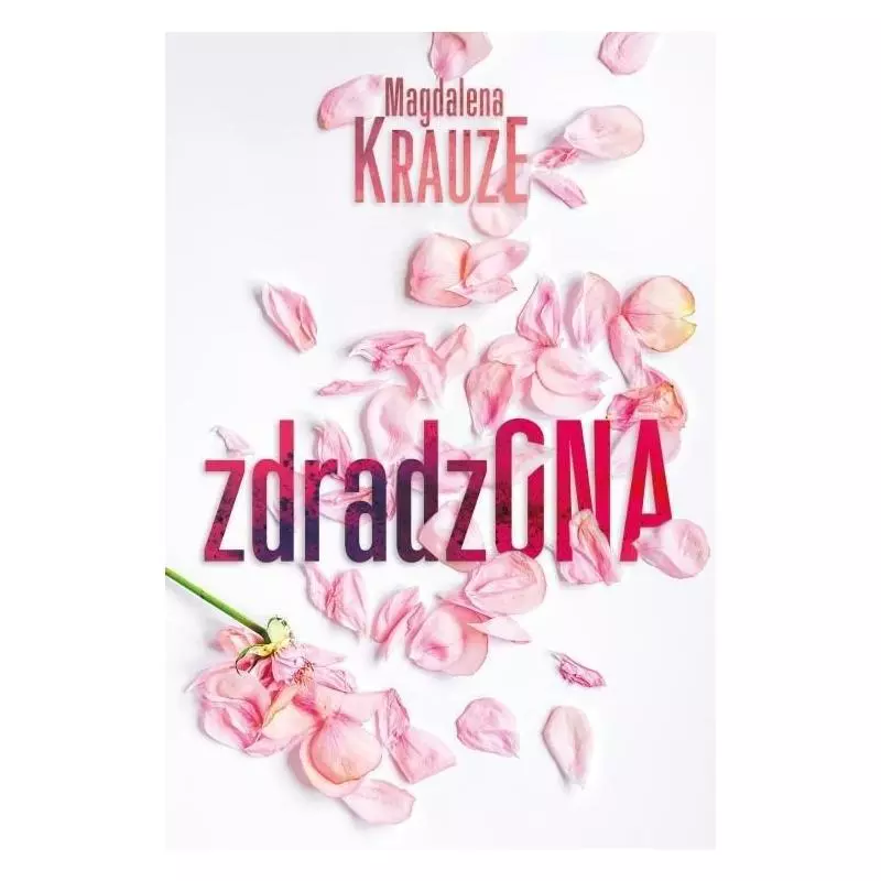 ZDRADZONA Magdalena Krauze