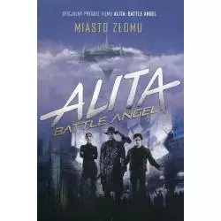 ALITA BATTLE ANGEL MIASTO ZŁOMU Pat Cadigan