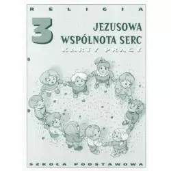 RELIGIA SP KL 3 KARTY PRACY JEZUSOWA WSPÓLNOTA SERC Szpet - Wydawnictwo Św. Wojciecha