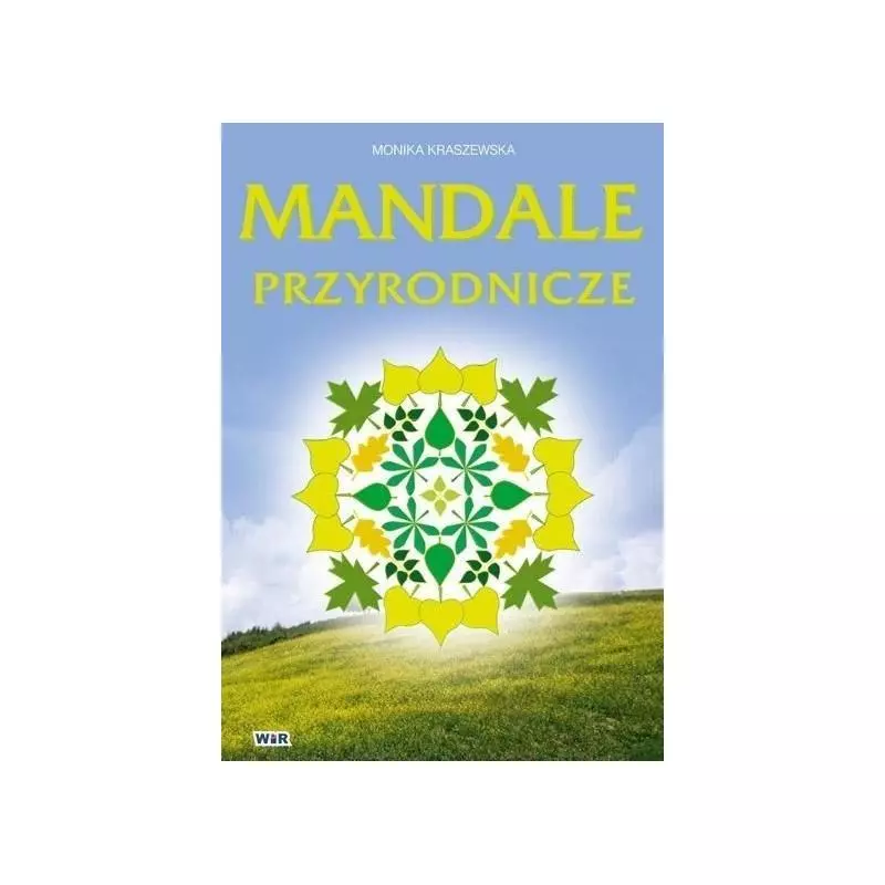 MANDALE PRZYRODNICZE Kraszewska Monika - Harmonia