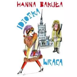 IDIOTKA WRACA Bakuła Hanna