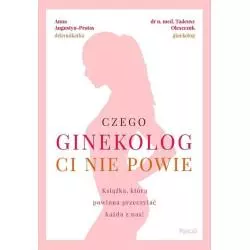 CZEGO GINEKOLOG CI NIE POWIE Tadeusz Oleszczuk