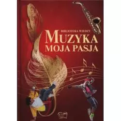 BIBLIOTEKA WIEDZY. MUZYKA MOJA PASJA Ewa Paciorek - Arti