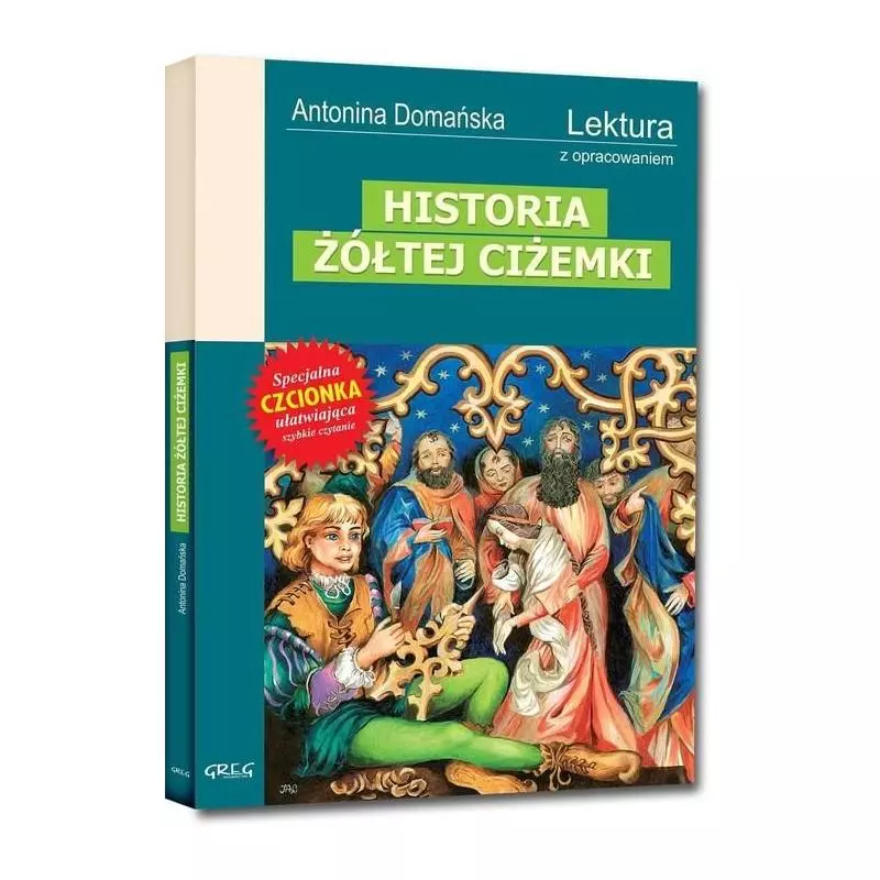 HISTORIA ŻÓŁTEJ CIŻEMKI. LEKTURA Z OPRACOWANIEM - Greg