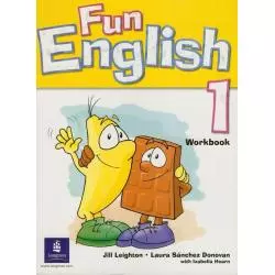 FUN ENGLISH 1 WORKBOOK Jill Leighton, Laura Sanchez Donovan