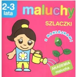MALUCHY SZLACZKI Z NAKLEJKAMI 2-3 LATA Anna Wiśniewska