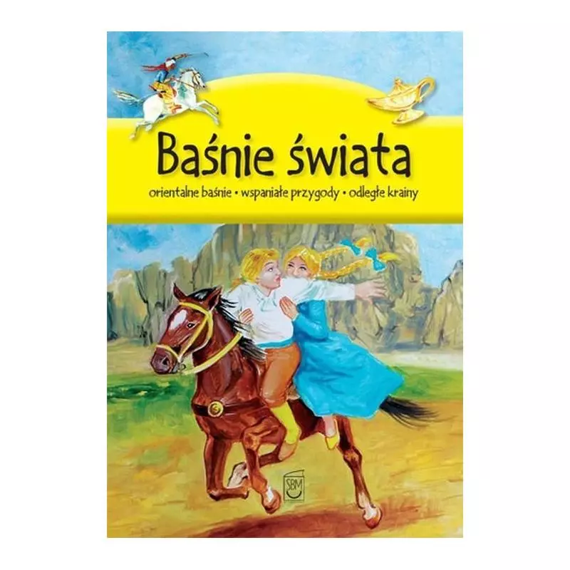 BAŚNIE ŚWIATA. 