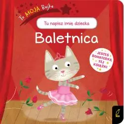 BALETNICA TO MOJA BAJKA - Wilga