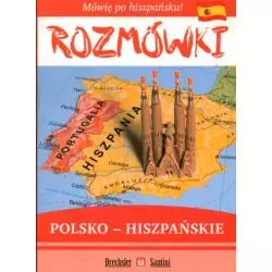 ROZMÓWKI POLSKO-HISZPAŃSKIE. Krzysztof Łukaszewski - Drechsler Santini