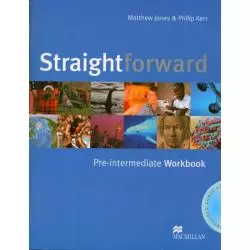 STRAIGHTFORWARD PRE-INTERMEDIATE WORKBOOK + CD. Matthew Jones, Philip Kerr - Macmillan