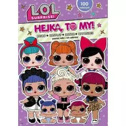 L.O.L. SURPRISE ! HEJKA TO MY !