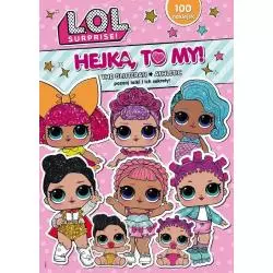 L.O.L. SURPRISE ! HEJKA TO MY