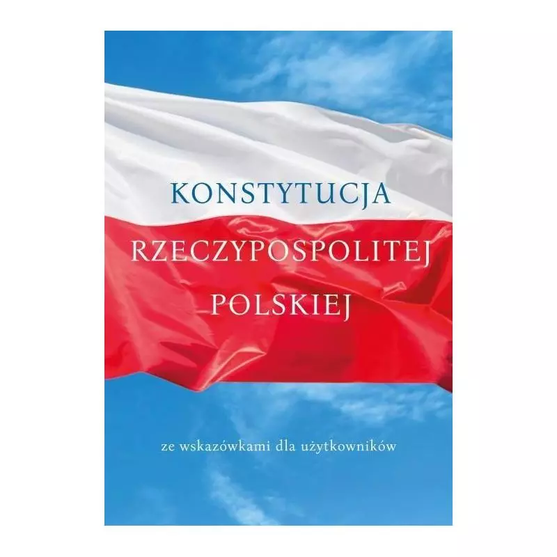 KONSTYTUCJA RZECZYPOSPOLITEJ POLSKIEJ 