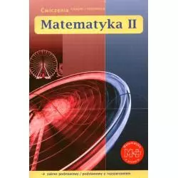 MATEMATYKA Z PLUSEM. LICEUM I TECHNIKUM KL. 2 ĆWICZENIA. Małgorzata Dobrowolska, Marcin Karpiński, Jacek Lech - Gdańskie ...