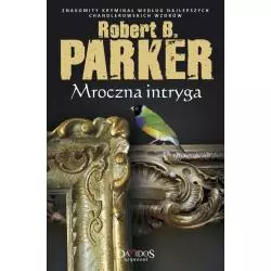 MROCZNA INTRYGA Robert B. Parker - Damidos