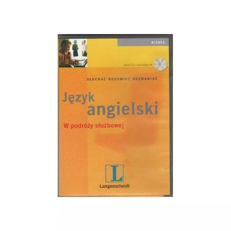 JĘZYK ANGIELSKI W PODRÓŻY SŁUŻBOWEJ. CD + MINIPODRĘCZNIK. 