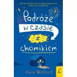 PODRÓŻE W CZASIE Z CHOMIKIEM Ross Welford - Wilga