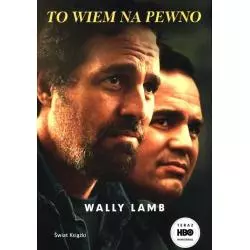 TO WIEMNA PEWNO Wally Lamb