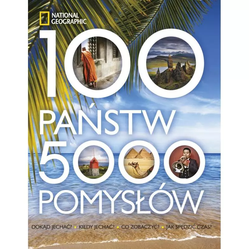 100 PAŃSTW 5000 POMYSŁÓW 